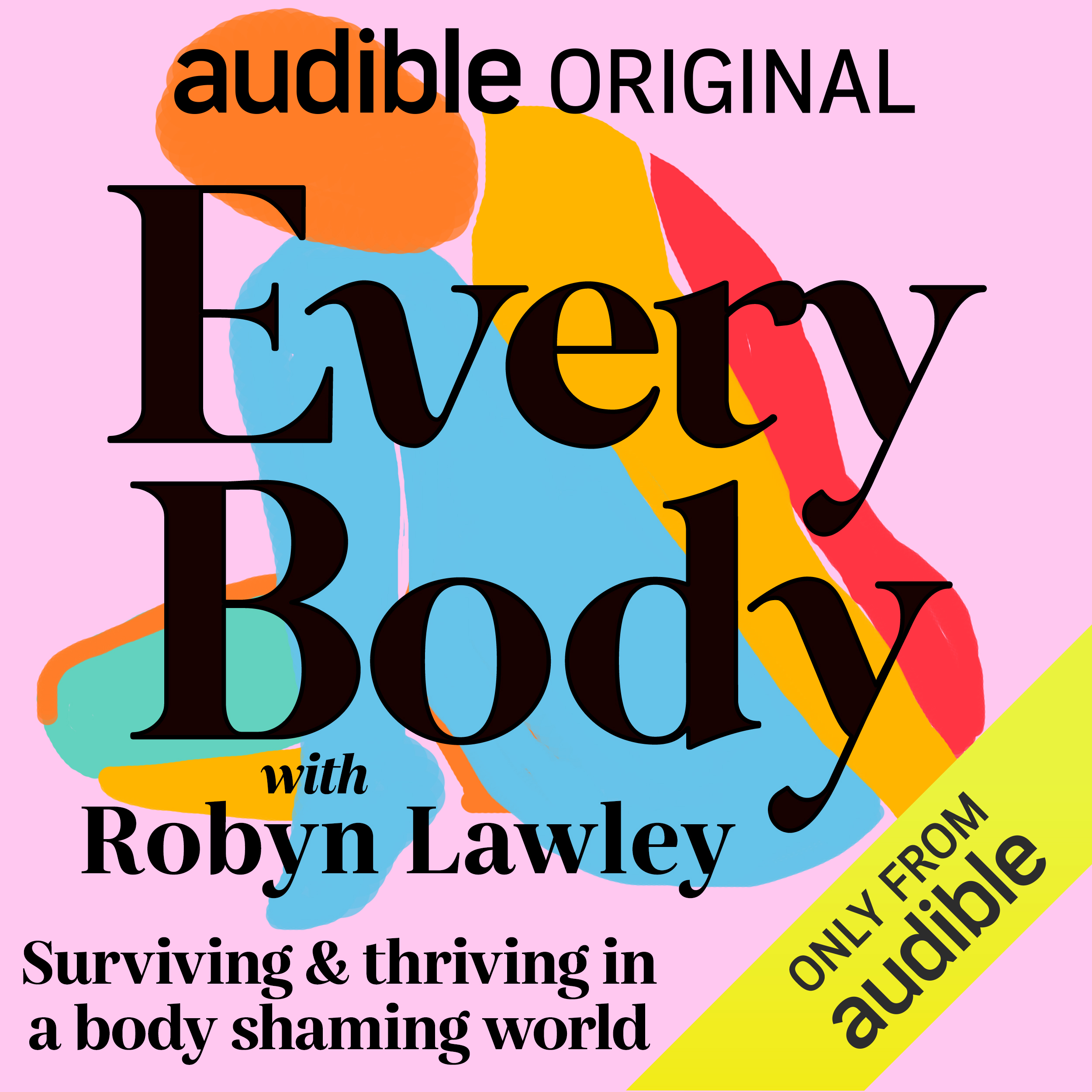 Every Body with Robyn Lawley podcast